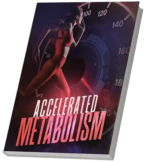 Bonus Accelerated Metabolism